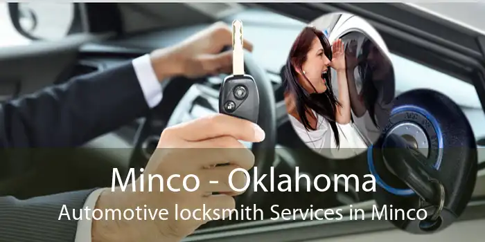 Minco - Oklahoma Automotive locksmith Services in Minco