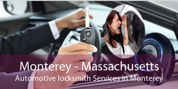 Monterey - Massachusetts Automotive locksmith Services in Monterey