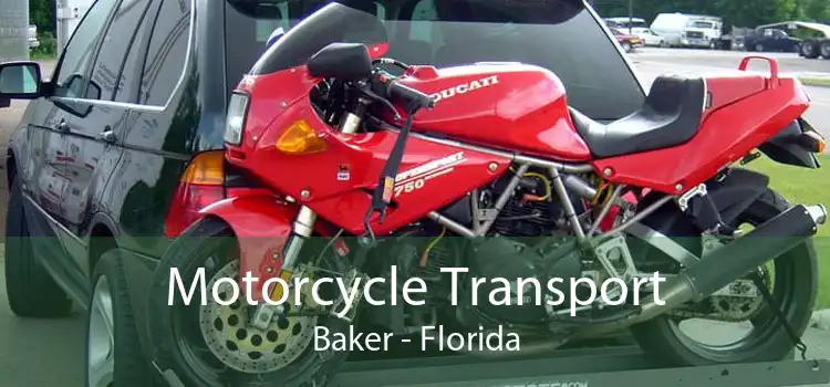 Motorcycle Transport Baker - Florida
