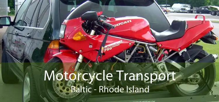 Motorcycle Transport Baltic - Rhode Island
