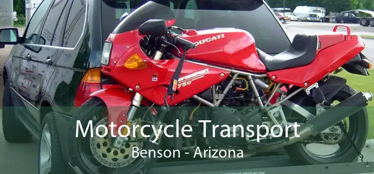 Motorcycle Transport Benson - Arizona