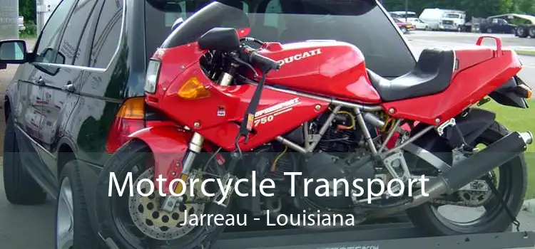 Motorcycle Transport Jarreau - Louisiana