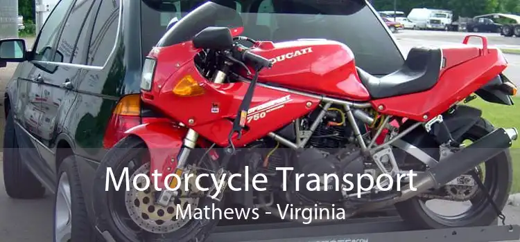 Motorcycle Transport Mathews - Virginia