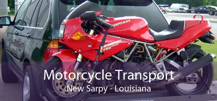 Motorcycle Transport New Sarpy - Louisiana