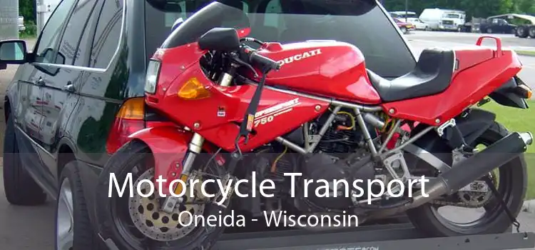 Motorcycle Transport Oneida - Wisconsin