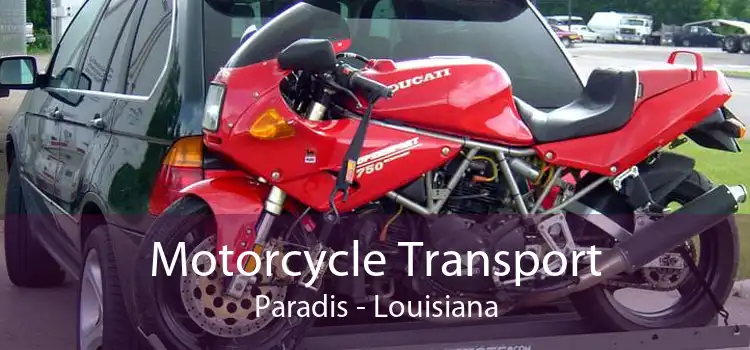 Motorcycle Transport Paradis - Louisiana