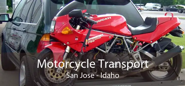 Motorcycle Transport San Jose - Idaho