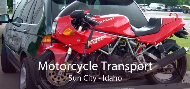 Motorcycle Transport Sun City - Idaho