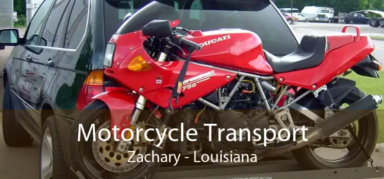 Motorcycle Transport Zachary - Louisiana