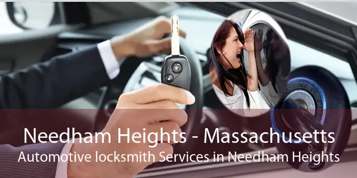 Needham Heights - Massachusetts Automotive locksmith Services in Needham Heights
