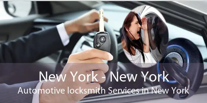 New York - New York Automotive locksmith Services in New York