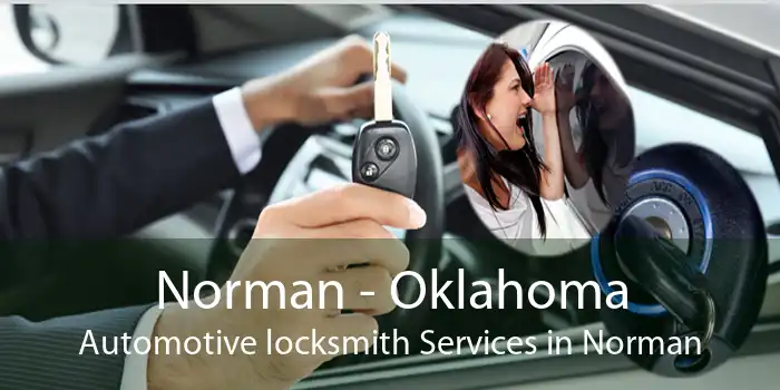 Norman - Oklahoma Automotive locksmith Services in Norman