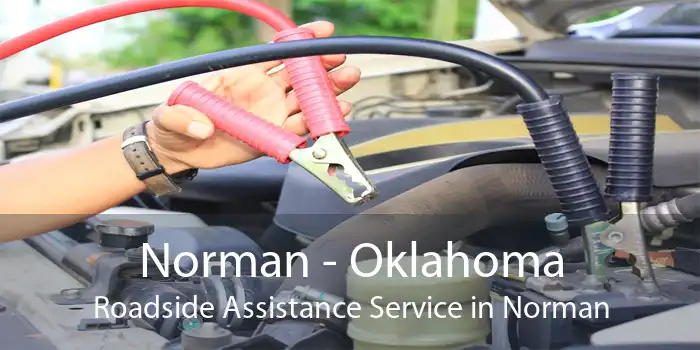 Norman - Oklahoma Roadside Assistance Service in Norman