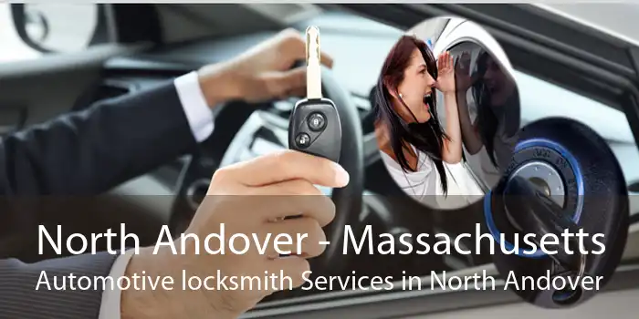 North Andover - Massachusetts Automotive locksmith Services in North Andover