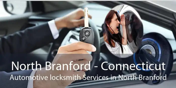 North Branford - Connecticut Automotive locksmith Services in North Branford