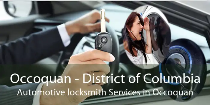 Occoquan - District of Columbia Automotive locksmith Services in Occoquan