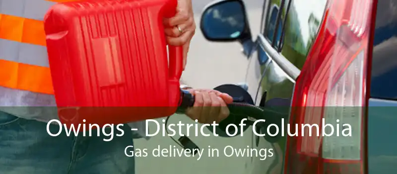 Owings - District of Columbia Gas delivery in Owings