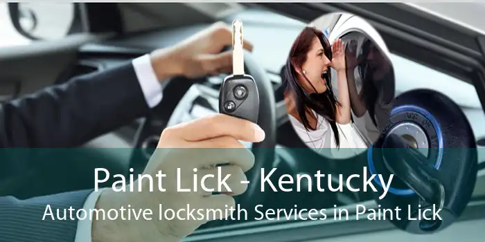 Paint Lick - Kentucky Automotive locksmith Services in Paint Lick