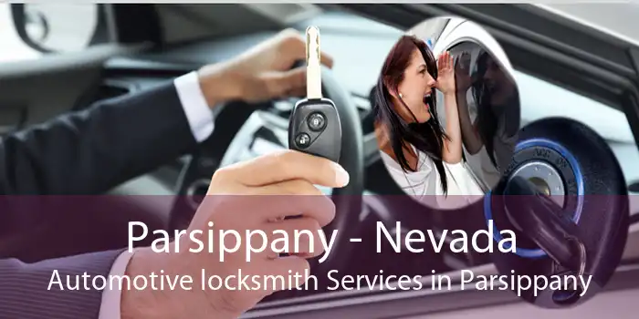Parsippany - Nevada Automotive locksmith Services in Parsippany
