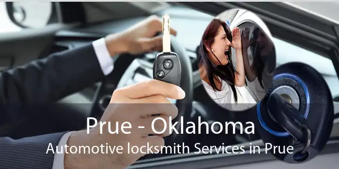Prue - Oklahoma Automotive locksmith Services in Prue