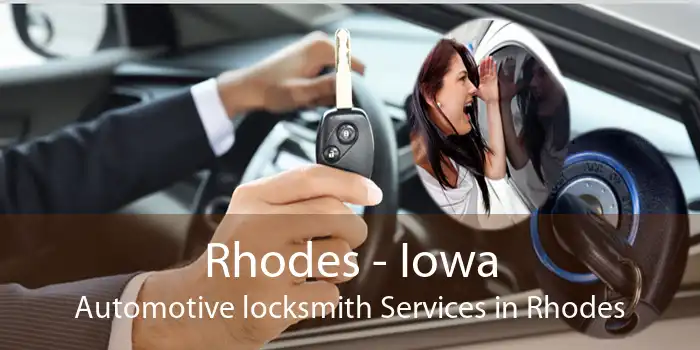 Rhodes - Iowa Automotive locksmith Services in Rhodes