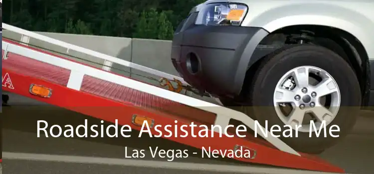 Roadside Assistance Near Me Las Vegas - Nevada