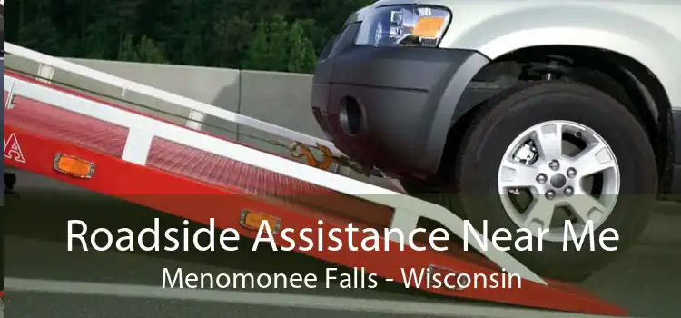 Roadside Assistance Near Me Menomonee Falls - Wisconsin