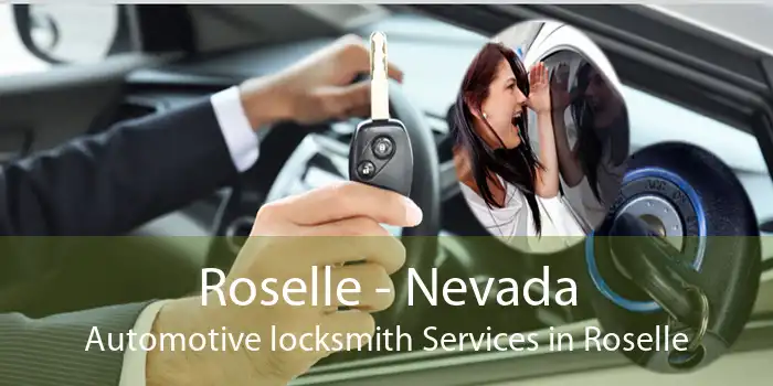 Roselle - Nevada Automotive locksmith Services in Roselle