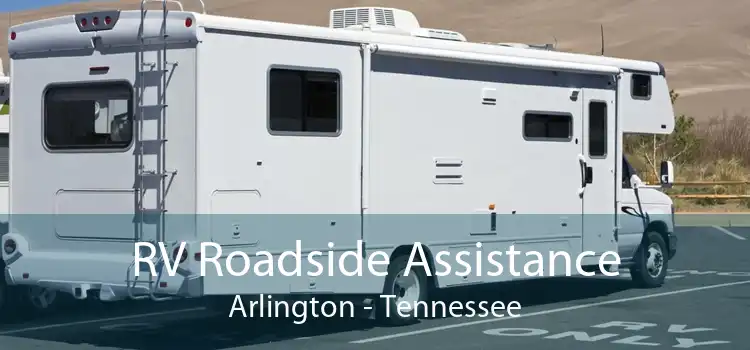RV Roadside Assistance Arlington - Tennessee