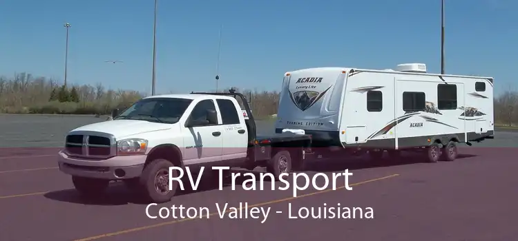 RV Transport Cotton Valley - Louisiana