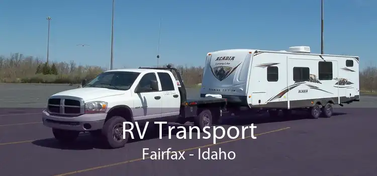 RV Transport Fairfax - Idaho