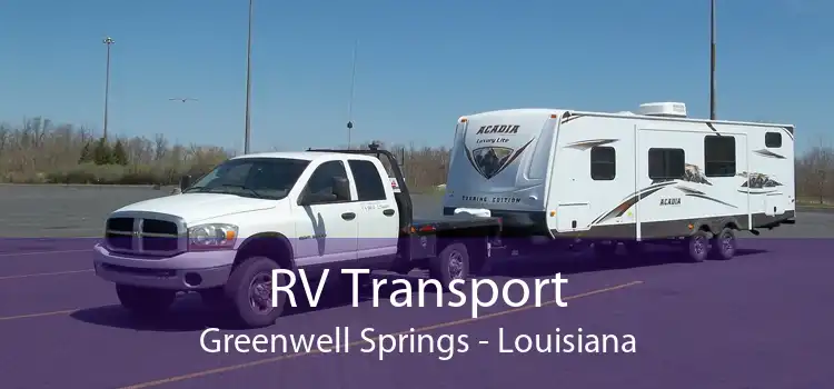 RV Transport Greenwell Springs - Louisiana