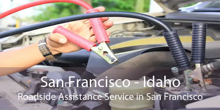 San Francisco - Idaho Roadside Assistance Service in San Francisco