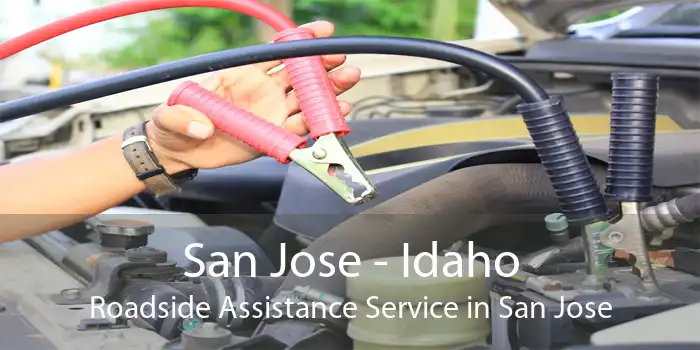 San Jose - Idaho Roadside Assistance Service in San Jose