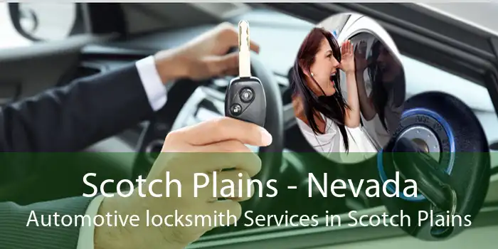 Scotch Plains - Nevada Automotive locksmith Services in Scotch Plains
