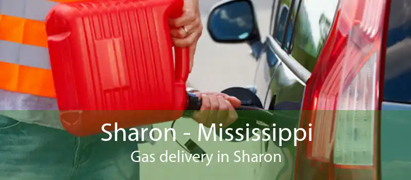 Sharon - Mississippi Gas delivery in Sharon