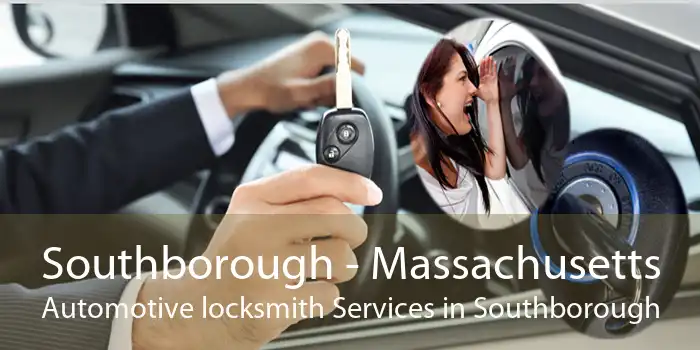 Southborough - Massachusetts Automotive locksmith Services in Southborough