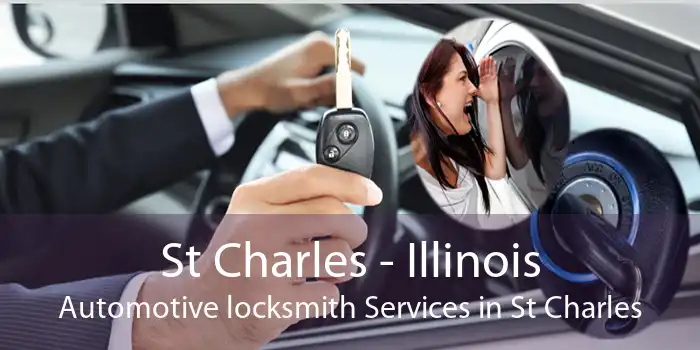 St Charles - Illinois Automotive locksmith Services in St Charles