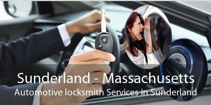 Sunderland - Massachusetts Automotive locksmith Services in Sunderland