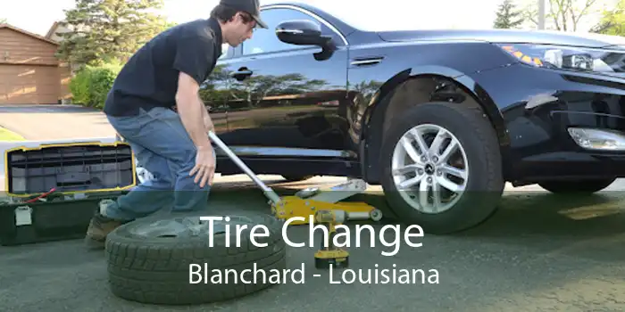 Tire Change Blanchard - Louisiana