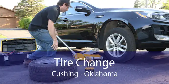 Tire Change Cushing - Oklahoma