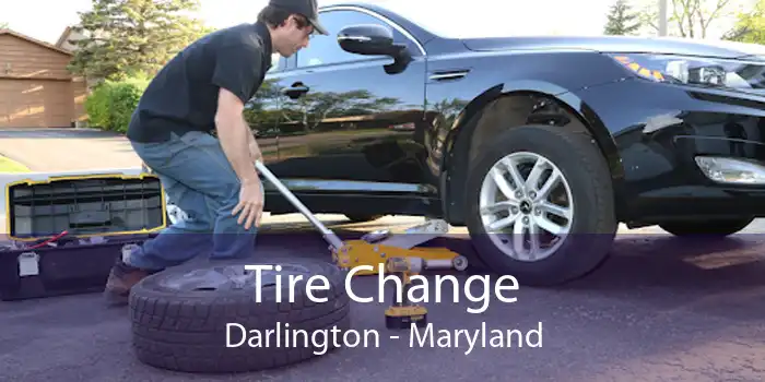 Tire Change Darlington - Maryland