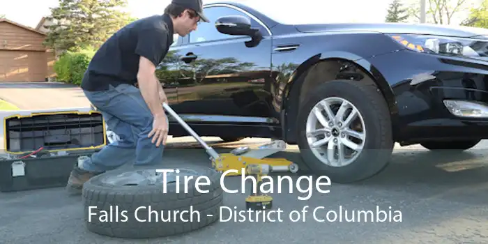 Tire Change Falls Church - District of Columbia