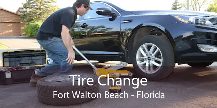 Tire Change Fort Walton Beach - Florida