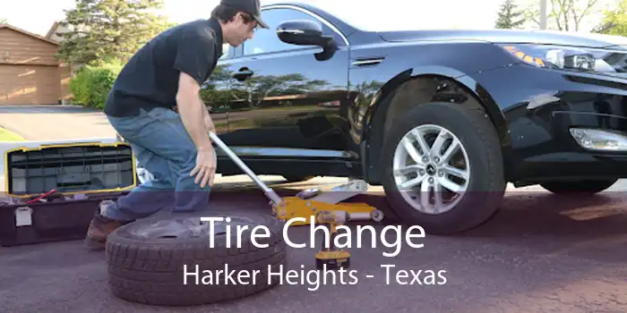 Tire Change Harker Heights - Texas