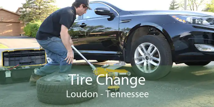 Tire Change Loudon - Tennessee