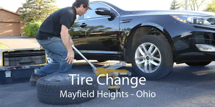 Tire Change Mayfield Heights - Ohio