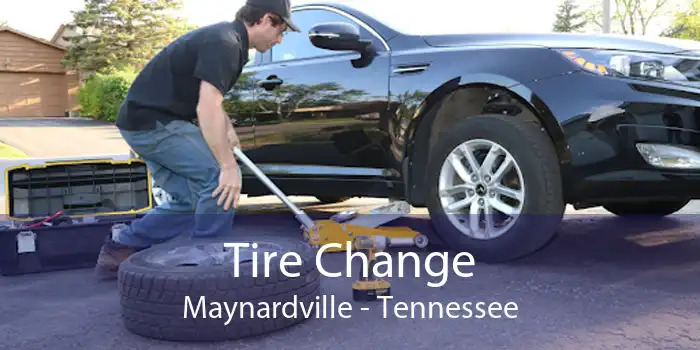 Tire Change Maynardville - Tennessee