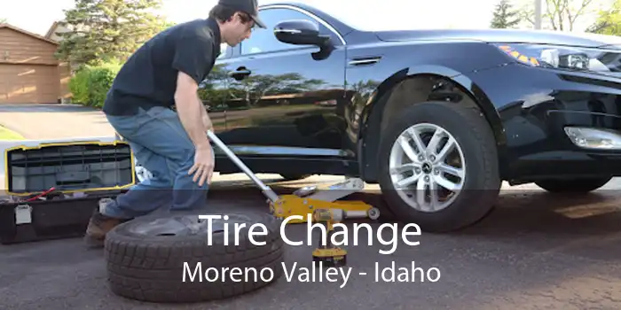 Tire Change Moreno Valley - Idaho