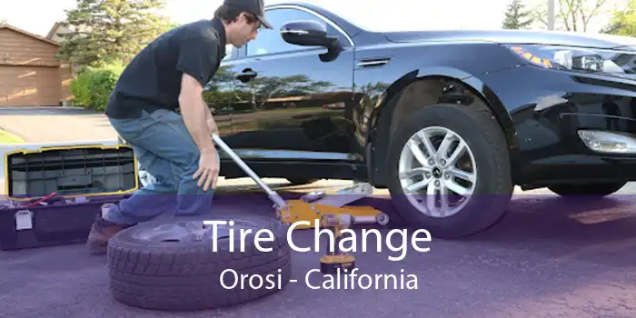 Tire Change Orosi - California
